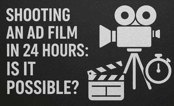 Shooting an Ad Film